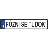 Vicces Egyedi Feliratos Rendszámtábla